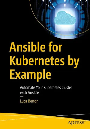 Ansible for Kubernetes by Example by Luca Berton - book cover