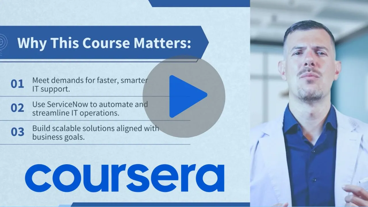 ServiceNow Basics: IT Automation & AI-Powered Workflows - Coursera with Starweaver course by Luca Berton